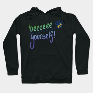 "Beeeeee Yourself" Quirky Bee Design Hoodie